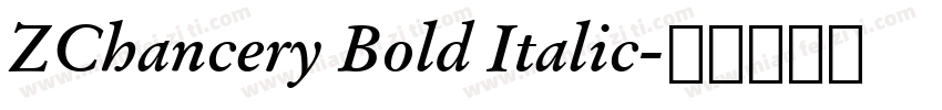 ZChancery Bold Italic字体转换
